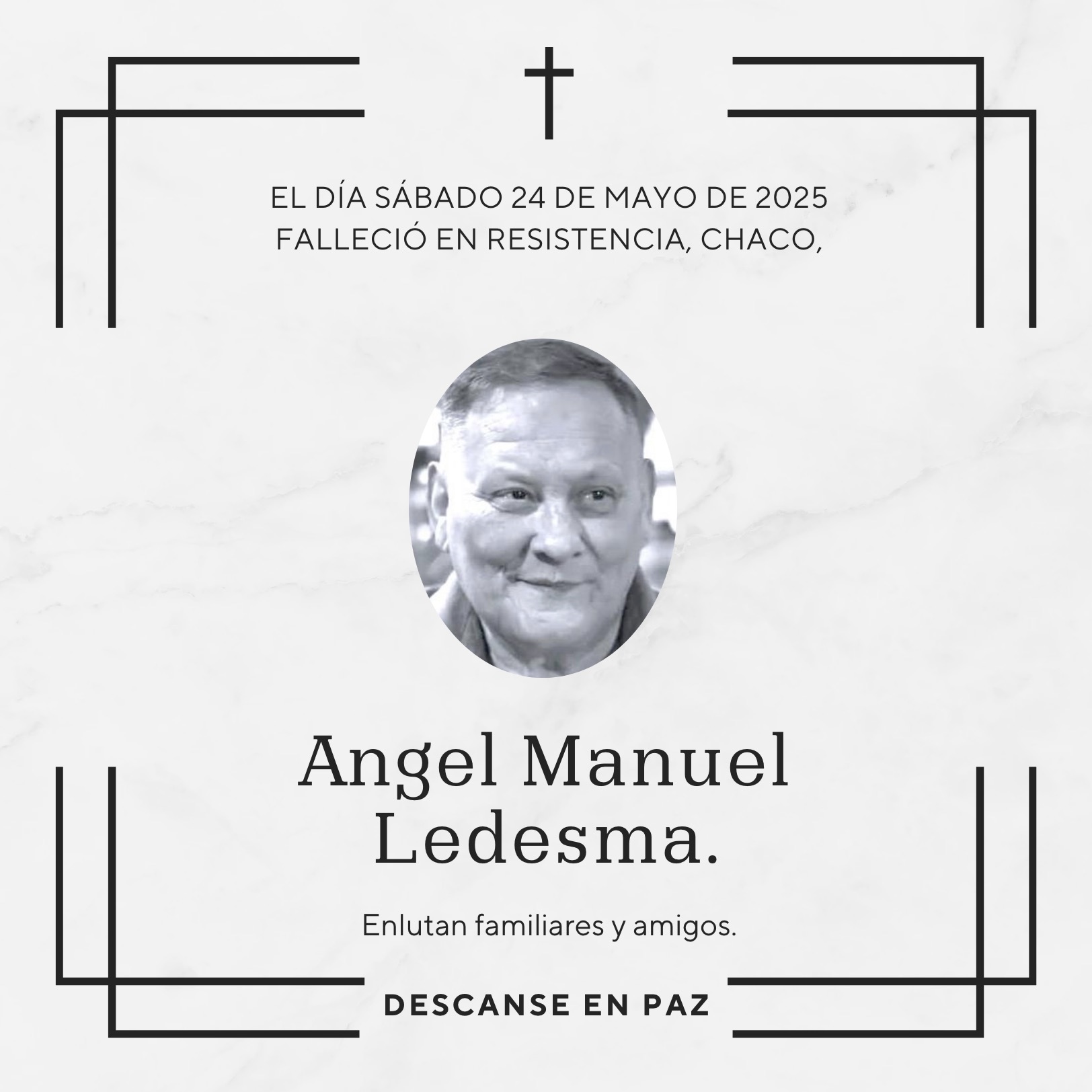 Fallecimiento | Angel Manuel Ledesma.